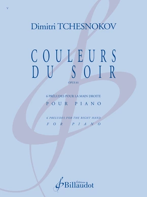 Couleurs du soir, op. 81 6 Préludes pour la main droite